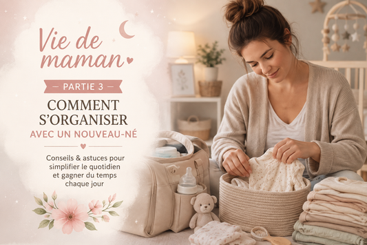 comment s'organiser avec un nouveau-né